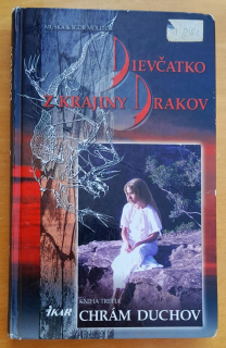 Dievčatko z krajiny drakov / Chrám duchov / Kniha tretia