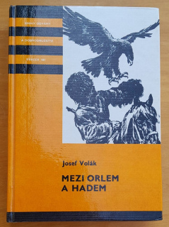 Mezi orlem a hadem 1. 2. / Knihy odvahy a dobrodružství