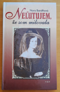 Neľutujem, že som milovala