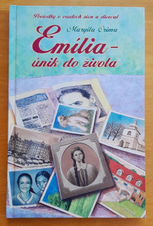 Emília - únik do života / Poviedky o osudoch žien a dievčat