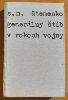 Generálny štáb v rokoch vojny / Edícia Memoáre