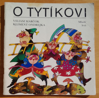 O Tytíkovi / Edícia Dukátiky