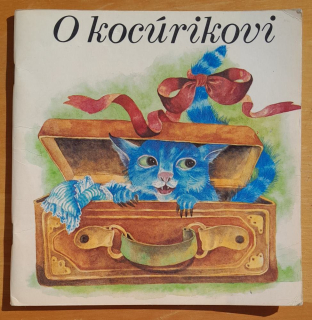 O kocúrikovi / Slovenské ľudové rozprávky / Edícia Dukátiky 