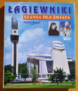Lagiewniki szansa dla swiata