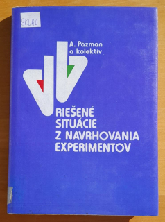 Riešené situácie z navrhovania experimentov