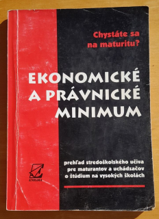 Ekonomické a právnické minimum / Chystáte sa na maturitu?