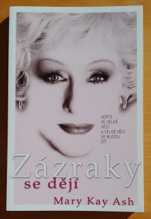 Zázraky se dějí / Věřte ve velké věci a velké věci se budou dít
