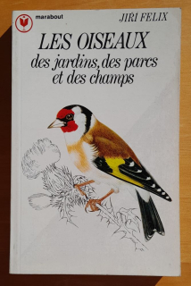 Les Oiseaux / des jardins, des parcs et des champs