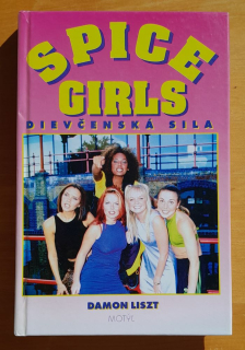 Spice Girls / Dievčenská sila