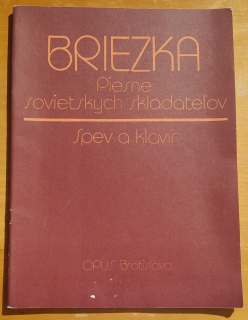 Briezka / Piesne sovietskych skladateľov / Spev a klavír