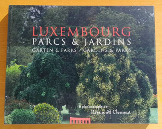 Luxembourg parcs & jardins / Gärten & Parks / Gardens & Parks