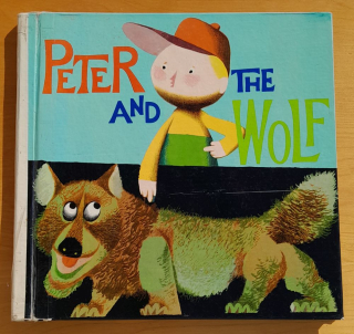 Peter and the Wolf / Peter a vlk