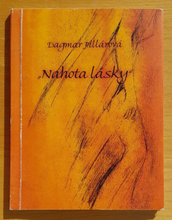 Nahota lásky / Zbierka básní