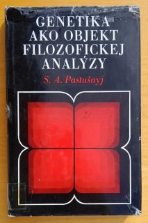 Genetika ako objekt filozofickej analýzy