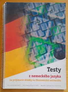 Testy z nemeckého jazyka na prijímacie skúšky na Ekonomickú univerzitu