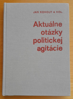 Aktuálne otázky politickej agitácie