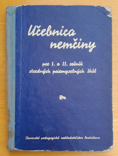 Učebnica nemčiny pre I. a II. ročník stredných priemyselných škôl