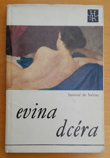 Evina dcéra / Sobášna zmluva / Balzac / Hviezdoslavova knižnica