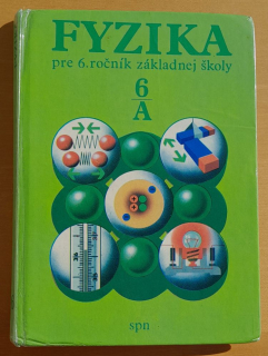 Fyzika pre 6. ročník základnej školy / Študijná časť A
