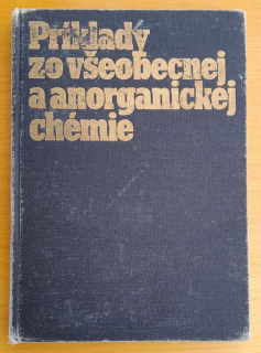 Príklady zo všeobecnej a anorganickej chémie