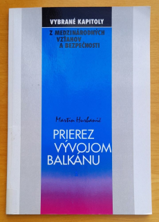 Prierez vývojom Balkánu od stredoveku po súčasnosť 2.