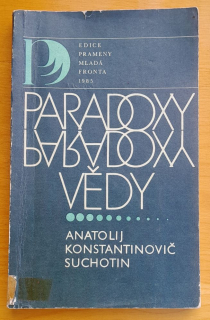 Paradoxy vědy / Edice Prameny