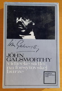 Vidiecke sídlo / Na forsytovskej burze (Galsworthy)