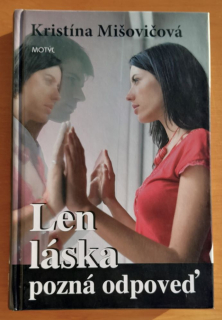 Len láska pozná odpoveď