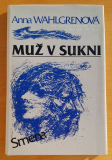 Muž v sukni / Eva-edícia svetovej prózy o ženách pre ženy