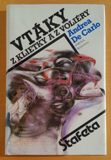 Vtáky z klietky a  voliéry / Edícia Štafeta