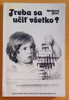 Treba sa učiť všetko? / Rodičom o výchove