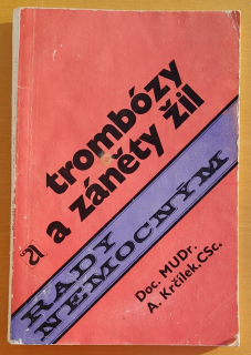 Trombózy a záněty žil / Rady nemocným