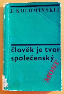 Člověk je tvor společenský / Edice Most