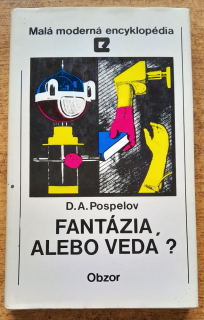 Fantázia alebo veda / Na ceste k umelej inteligencii / Edícia Malá moderná encyklopédia
