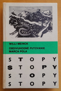 Obdivuhodné putovanie Marca Pola / STOPY