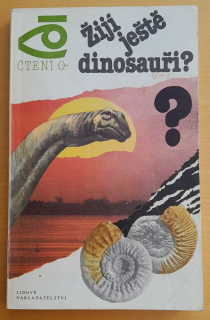 Žijí ještě dinosauři / Čtení o....