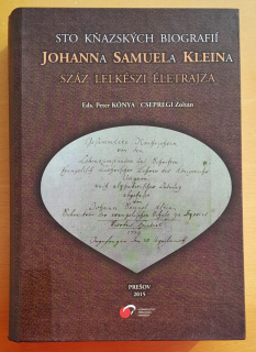 Sto kňažských biografií Johanna Samuela Kleina