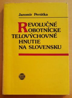 Revolučné robotnícke telovýchovné hnutie na Slovensku / Edícia Spartakus