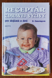 Receptár zdravej výživy pre dojčatá a deti