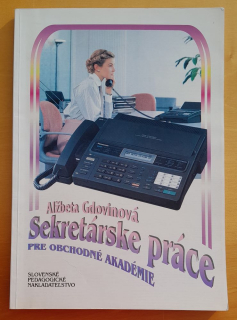 Sekretárske práce pre obchodné akadémie