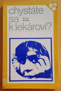 Chystáte sa k lekárovi?