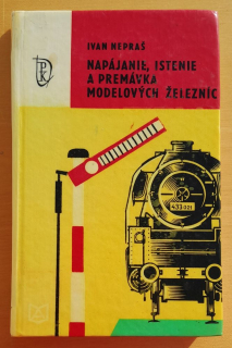 Napájanie, istenie a premávka modelových železníc