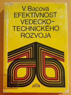 Efektívnosť vedecko-technického rozvoja / Edícia Ekonomickej literatúry