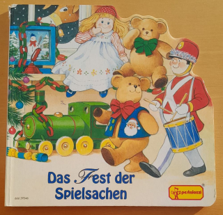 Das Fest der Spielsachen / Kleinkindalter