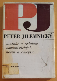 Peter Jilemnický - novinár a redaktor komunistických novín a časopisov