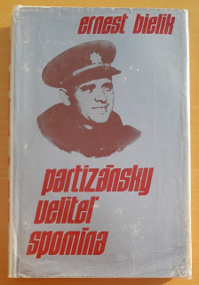 Partizánsky veliteľ spomína