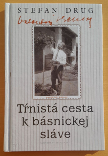 Tŕnistá cesta k básnickej sláve