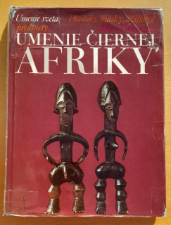 Umenie čiernej Afriky / Umenie sveta / Alina Trojanová 