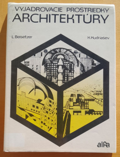 Vyjadrovacie prostriedky architektúry / Spôsoby grafického prejavu