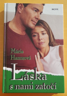 Láska s nami zatočí